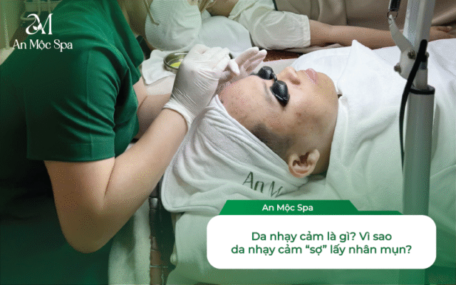 lấy nhân mụn cho da nhạy cảm