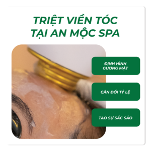 Triệt Viền Tóc Tại An Mộc Spa